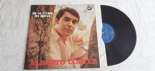 Alberto Cortez Buscando Mi Rosa  Argentina Vinilo Ex