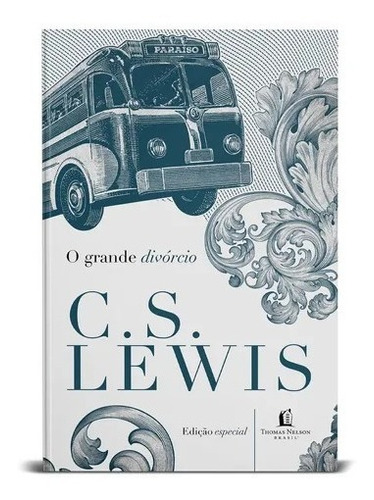 Livro O Grande Divórcio C S Lewis Edição Completa Capa Dura