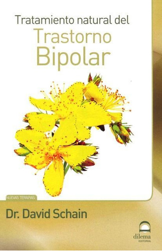 Tratamiento Natural Del Trastorno Bipolar, Schain, Dilema