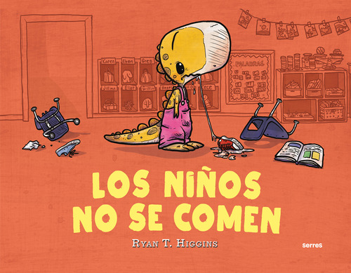 Libro Los Niños No Se Comen - Ryan T. Higgins