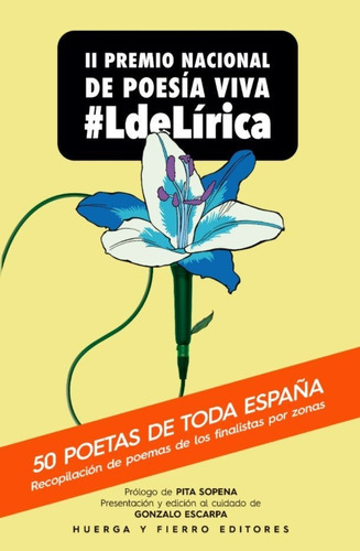 Ii Premio Nacional De Poesia Viva #ldelirica, De Vv. Aa.. Editorial Huerga Y Fierro Editores, Tapa Blanda En Español