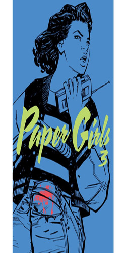 Libro Paper Girls Nº 03. Brian K. Vaughan,cliff Chiang