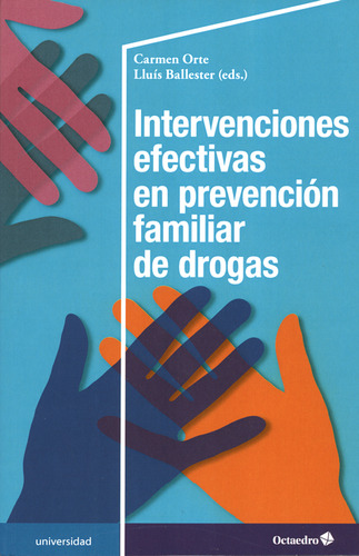 Intervenciones Efectivas En Prevención Familiar De Drogas