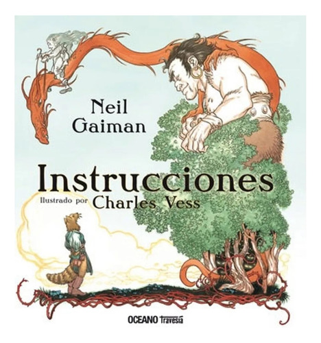 Instrucciones, De Neil Gaiman. Editorial Oceano Travesía En Español