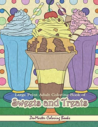 Book : Large Print Adult Coloring Book Of Sweets And Treats