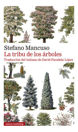 Libro La Tribu De Los Árboles - Stefano Mancuso