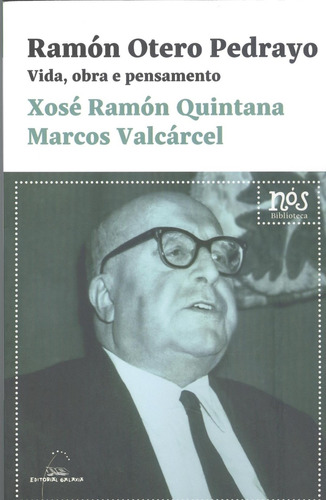 Libro Ramon Otero Pedrayo. Vida, Obra E Pensamento (bn)