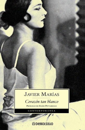 Corazón Tan Blanco - Marías, Javier - *