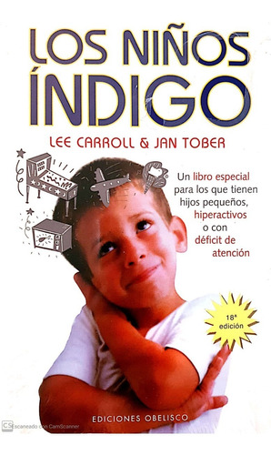 Los Niños Índigo - Lee Carroll - Jan Tober