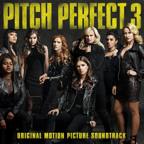 Pitch Perfect 3 Original Soundtrack Importado Cd Nuevo
