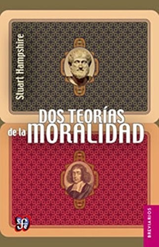 Dos Teorias De La Moralidad (coleccion Breviarios 369) - H*-