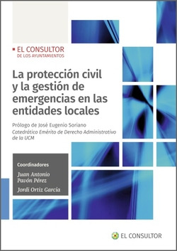 Libro La Protección Civil Y La Gestión De Emergencias En Las