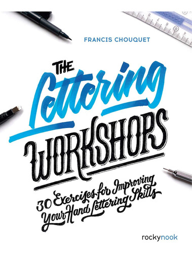 Libro: The Lettering Workshops: 30 Exercises For Improving Y