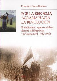 Libro: Por La Reforma Agraria Hacia La Revoluci?n. Cobo Rome