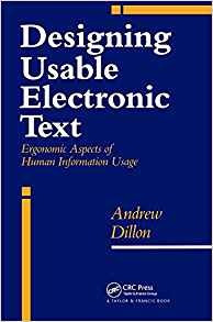Designing Usable Electronic Text Ergonomic Aspects Of Human 