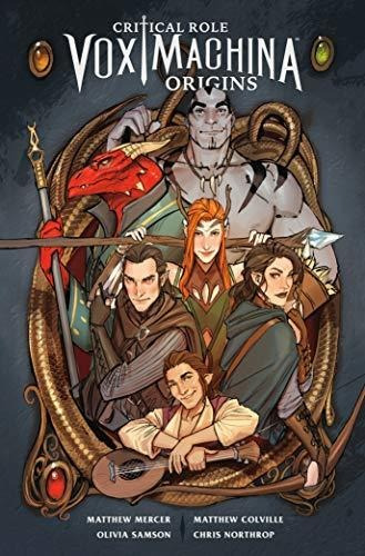 Critical Role Vox Machina : Origins Volume 1 - Matthew Co...