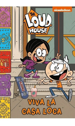  The Loud House 8: Viva La Casa Loca