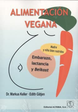 Libro Alimentacion Vegana Embarazo Lactancia Y Beikost De Ma