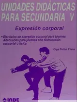 Comprar T.v Unidades Didacticas Para Secundaria - Expresion Corporal