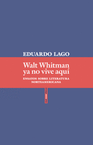 Libro Walt Whitman Ya No Vive Aquí