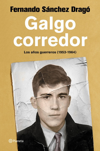 Libro Galgo Corredor - Sanchez Drago, Fernando