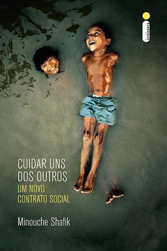 Imagem 7 de 7 de Livro Cuidar Uns Dos Outros Minouche Shafik Intrínseca