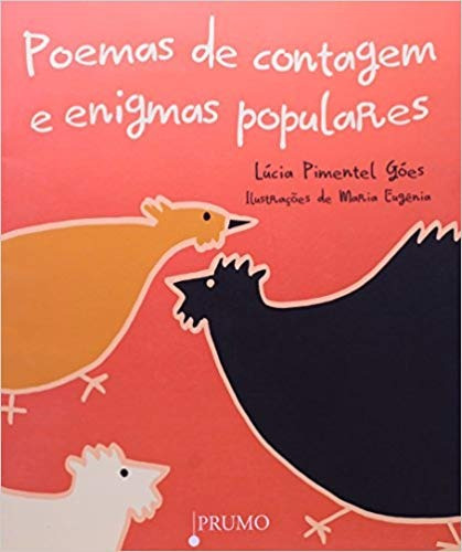 Poemas de contagem e enigmas populares, de Góes, Lúcia Pimentel. Série Baú folclórico Editora Rocco Ltda, capa mole em português, 2010