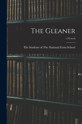 Libro The Gleaner; V.33 No.8 - The Students Of The Nation...