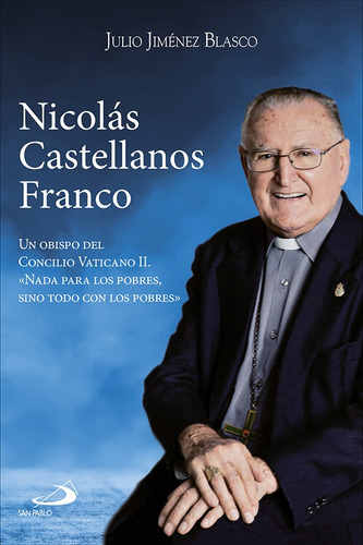 Nicolás Castellanos Franco, De Julio Jiménez Blasco Y Manuel Herrero Fernández. Editorial San Pablo, Tapa Blanda En Español, 2022