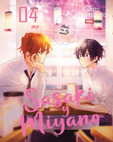 Sasaki To Miyano: Sasaki To Miyano, De Shou Harusono. Serie Sasaki To Miyano, Vol. 4. Editorial Panini, Tapa Blanda En Español, 2023