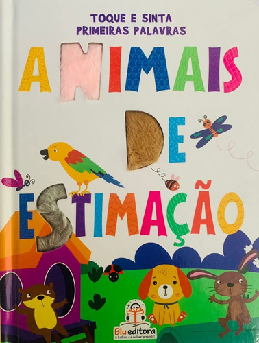 Primeiras Palavras: Animais De Estimacao, De Blu A. Blu Editora Ltda Em Português