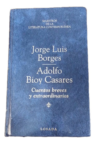 Cuentos Breves Y Extraordinarios - Borges · Bioy Casares