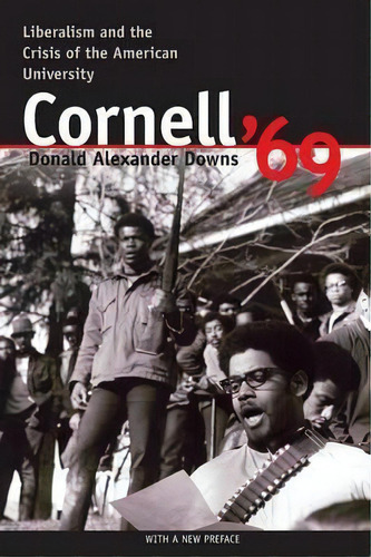 Cornell '69, De Donald Alexander Downs. Editorial Cornell University Press, Tapa Blanda En Inglés