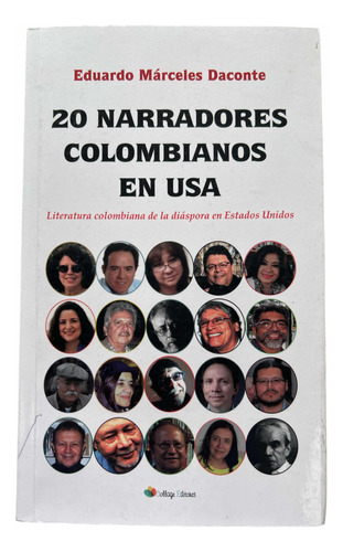 20 Narradores Colombianos En Usa