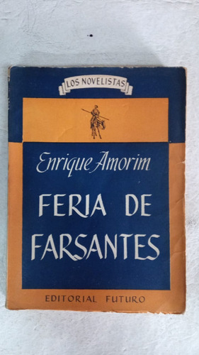 Feria De Farsantes - Enrique Amorin - Futuro