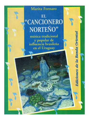 Libro: El Cancionero Norteño / Marita Fornaro