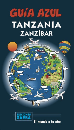 Tanzania Y Zanzibar - Mazarrasa, Luis