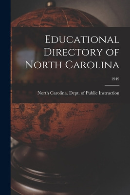 Libro Educational Directory Of North Carolina; 1949 - Nor...