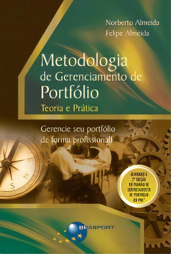 Metodologia De Gerenciamente De Portfolio, De Felipe Azevedo / Almeida Almeida. Editora Brasport Em Português