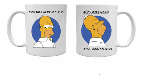 Taza Homero Simpson -no Toques Mi Taza- Cerámica Importada