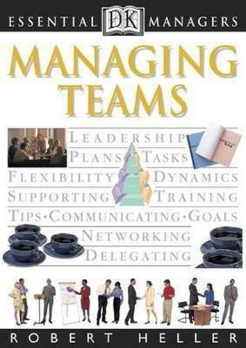 Managing Teams - Essential Managers