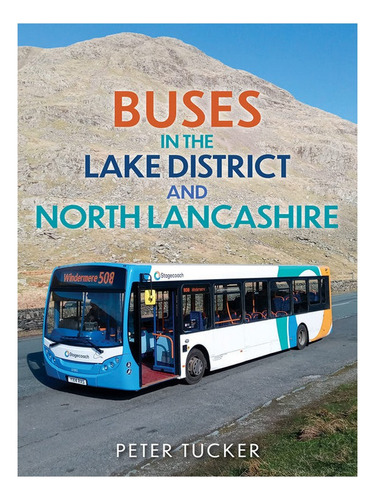 Buses In The Lake District And North Lancashire - Pete. Eb17
