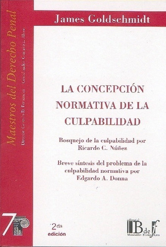 La Concepcion Normativa De La Culpabilidad - Goldschmidt, Ja