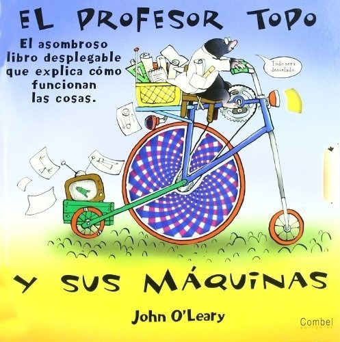 Profesor Topo Y Sus Maquinas, El - John O'leary, De John O'leary. Editorial Combel Editorial En Español