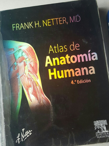 Atlas De Anatomía Humana, Ilustrado Por Frank H. Netter, Md.