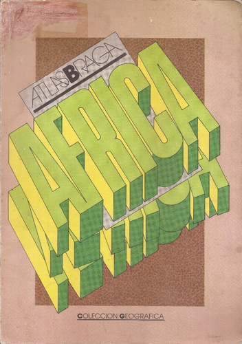 Africa Coleccion Geografica Jorge Quargnolo Ediciones Braga