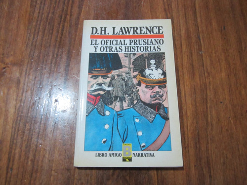 El Oficial Prusiano Y Otras Historias - D. H. Lawrence