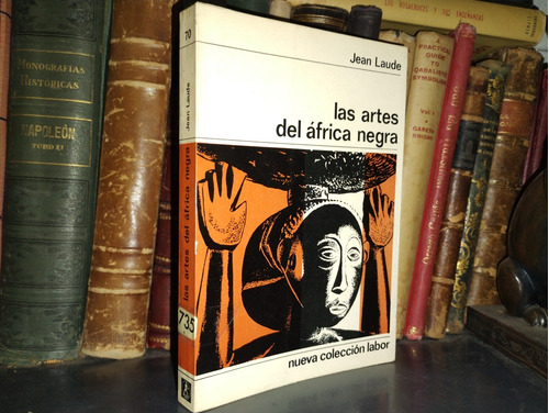 Las Artes Del África Negra - Jean Laude / Labor 