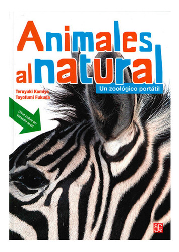 Animales Al Natural - Un Zoológico Portátil