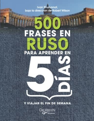 Libro : 500 Frases En Ruso Para Aprender En 5 Dias -...